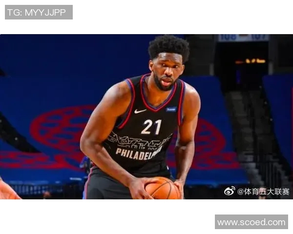 恩比德再创辉煌成NBA得分王场均348分创近40年新高 恩比德再创辉煌成NBA得分王场均348分创近40年新高
