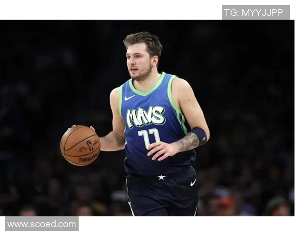 卢卡东契奇：天才球员如何引领NBA新时代的崛起与变革