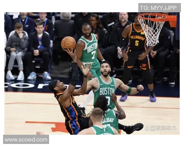 雷霆与凯尔特人精彩对决瞬间回顾及赛场氛围解析